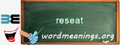 WordMeaning blackboard for reseat